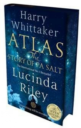 Atlas: The Story of Pa Salt by Lucinda Riley and Harry Whittaker