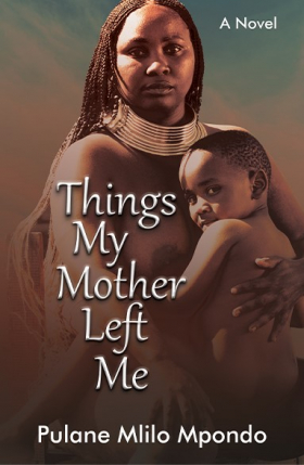 Things My Mother Left Me - Exclusive Books